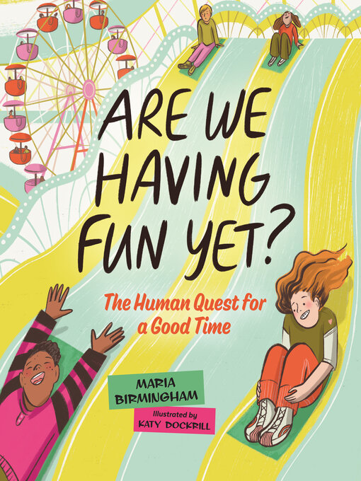 Title details for Are We Having Fun Yet? by Maria Birmingham - Available